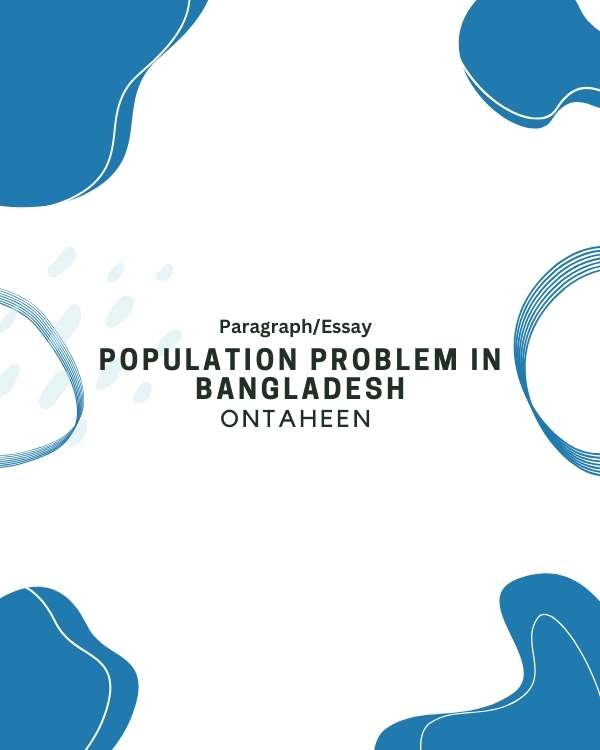Population problem in Bangladesh Composition & Paragraph  for Class 5 to 10