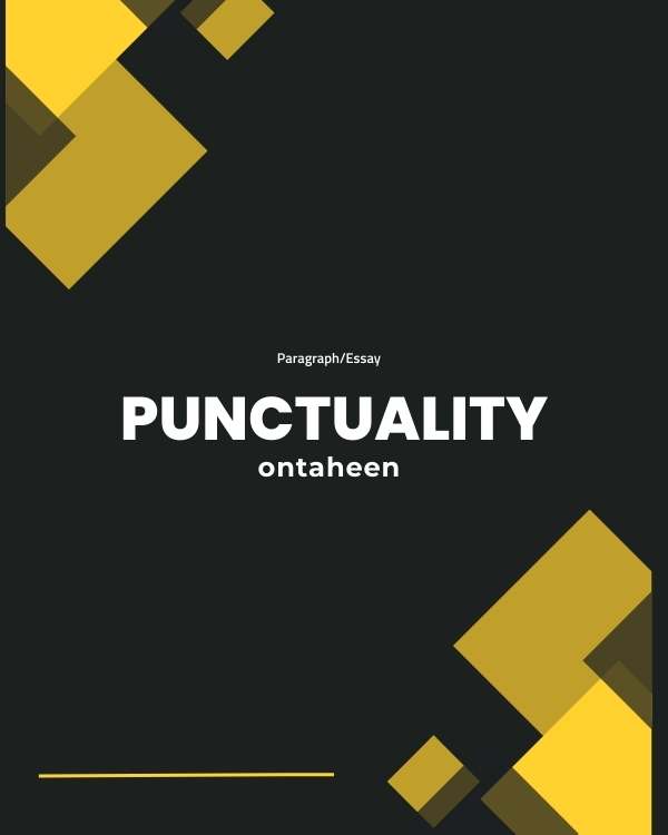 Punctuality Essays for Students of All Classes