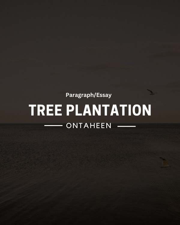 Tree Plantation Composition  Paragraph for  Class 5,6,7,8,9