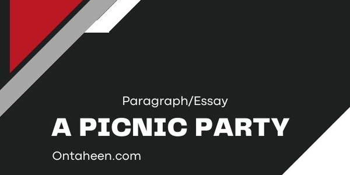 A Picnic Party essay: For All Class Student