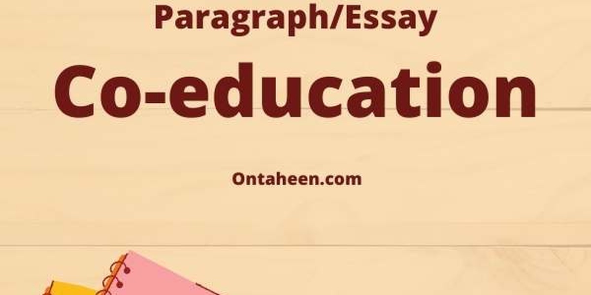 Essay on Co-education- for all level students