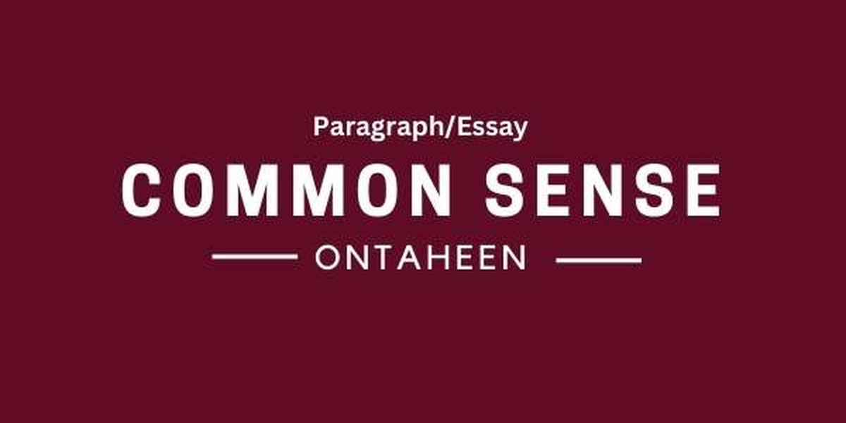 Essay On Common Sense | Suitable for all class students