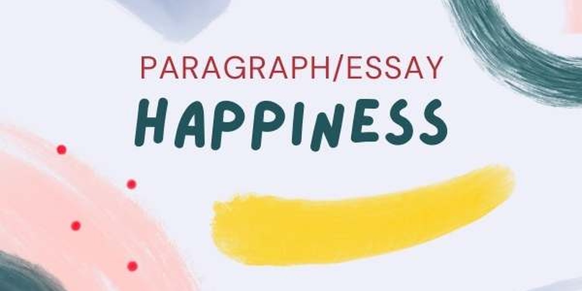 Happiness Essay-For all class students