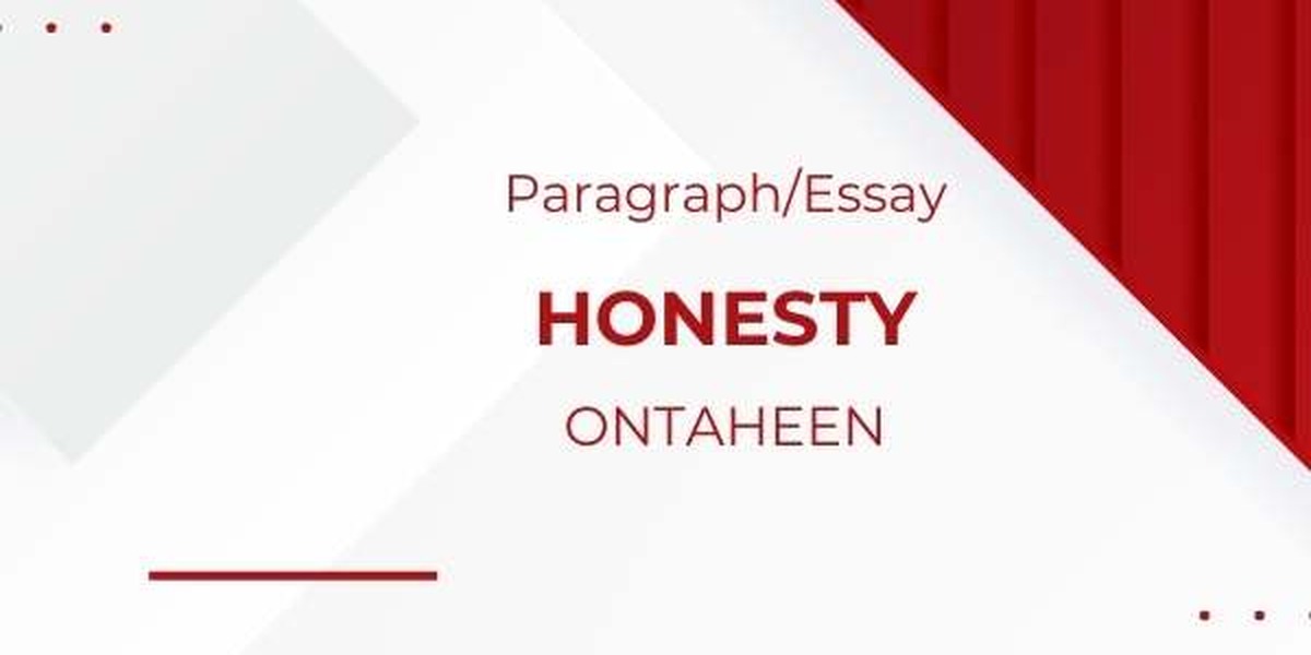 Honesty Essay: For All Class Students
