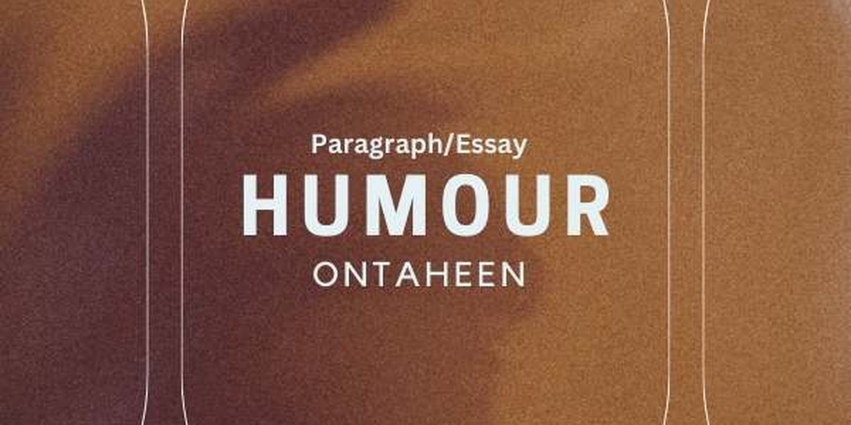 Essay On Humour- Important for all class students