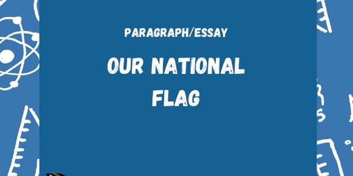 Our National Flag Paragraph – National Flag of Bangladesh
