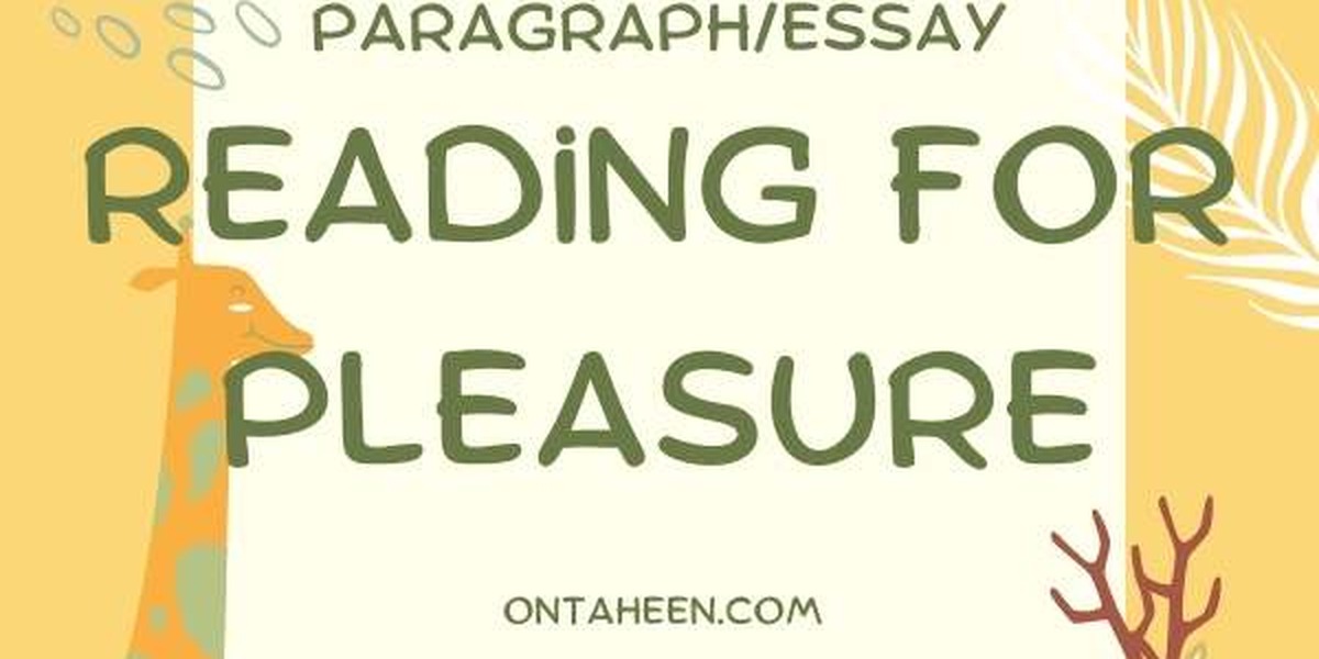 Reading For Pleasure Essay: For All Class Student