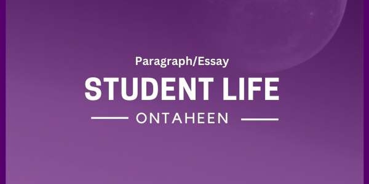 Student Life Composition & Paragraph For All Class