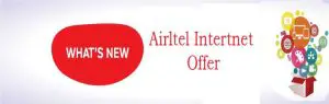 Airtel internet offers