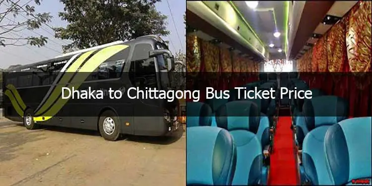 Dhaka To Chittagong Bus Ticket Price