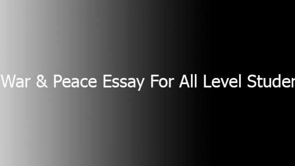 war and peace essay free