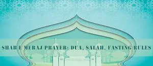 Shab E Meraj Prayers