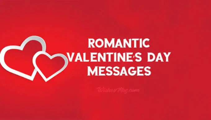 Romantic Valentine’s Day Messages